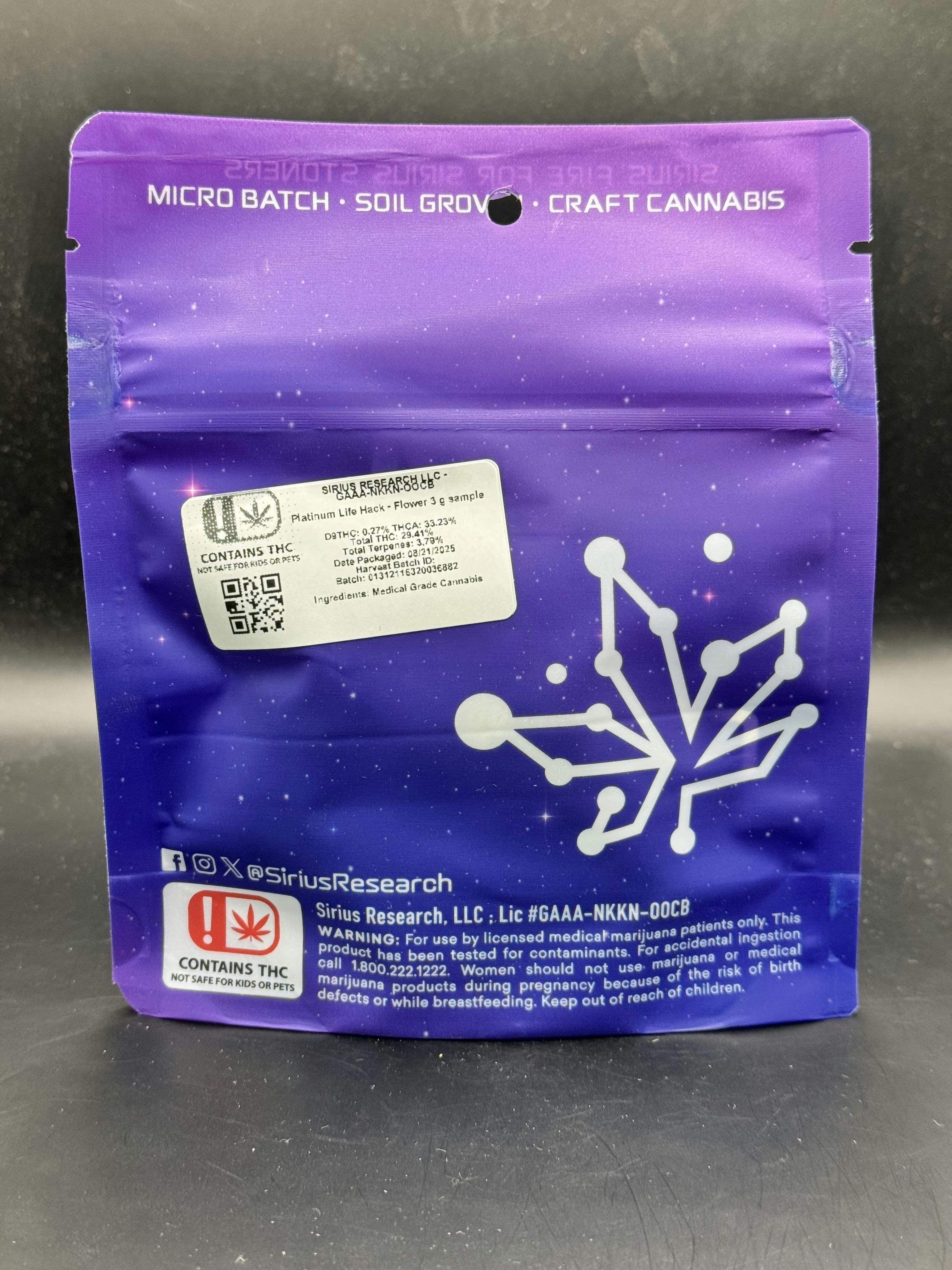 Sirius Research - Platinum Life Hack - Top Shelf Pre-Pack Flower (7G/$30.17) (14G/$51.72)