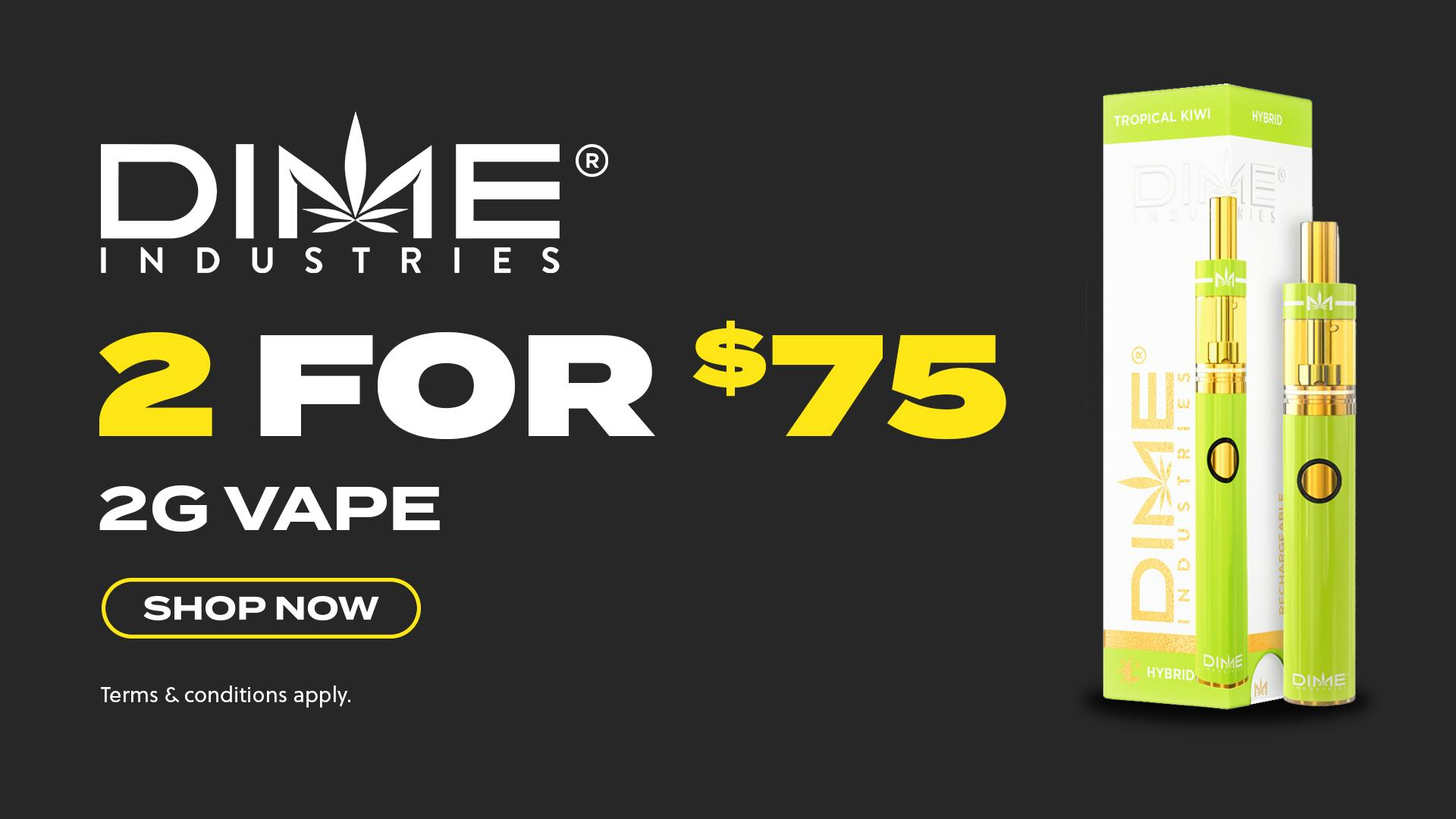 Dime - 2 for $75 2g Vapes at JARS Cannabis - Phoenix Airport