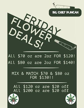 FRIDAY DEALS! 2 $70 ounces for $120, 2 $80 ounces for $140