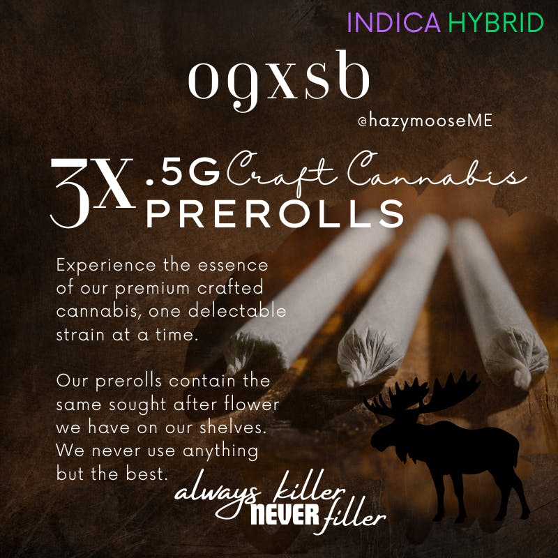Hazy Moose | .5g Pre Rolls - 3pk | OGxSB