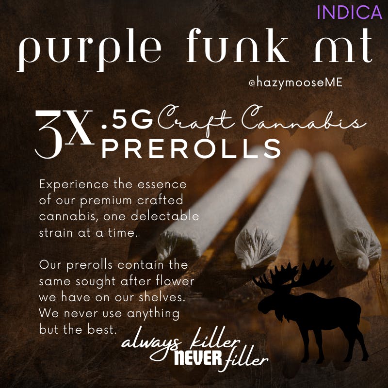 Hazy Moose | .5g Pre Rolls - 3pk | Purple Funk MT