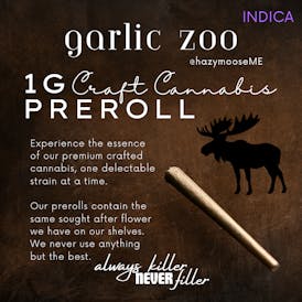 Hazy Moose | 1g Pre Roll | Garlic Z
