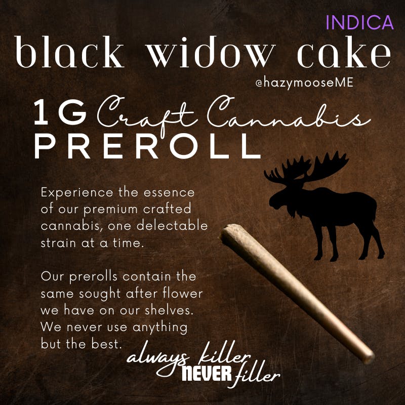 Hazy Moose | 1g Pre Roll | Black Widow Cake