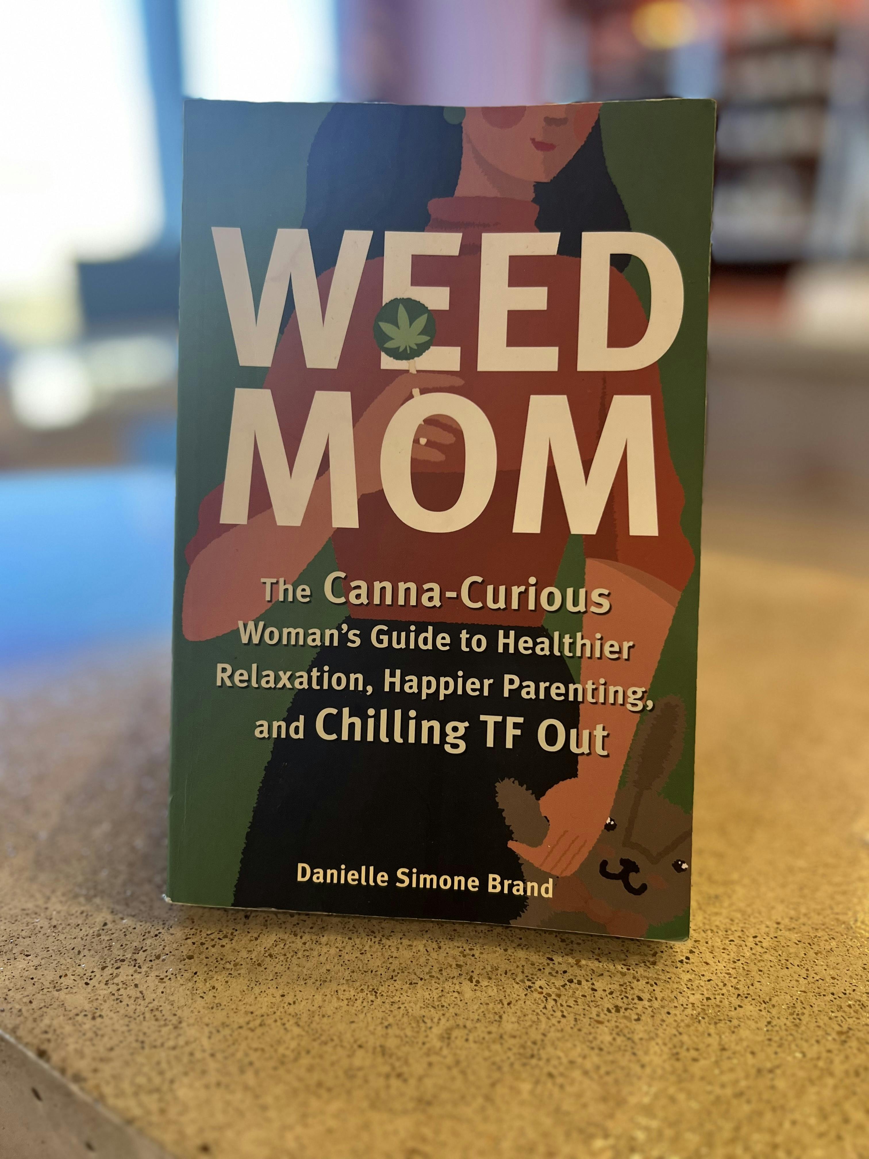 BOOK: Weed Mom