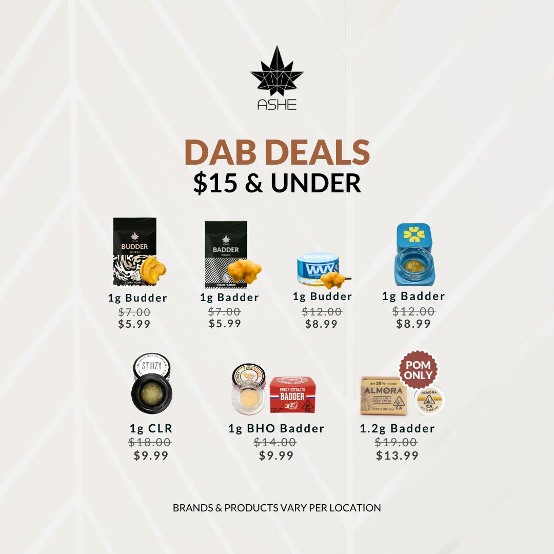 ASHE: 🍯ashe Pay Less More Weed - Dab Deals $15 & Under🍯