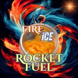 Fire & Ice Concentrates: Rocket Fuel