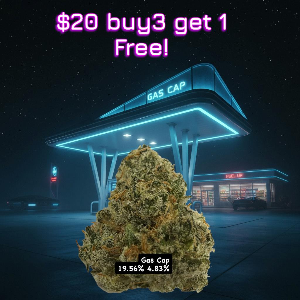 EIGHTHS - Gas Cap 3.5g $15 buy 3 get 1 free