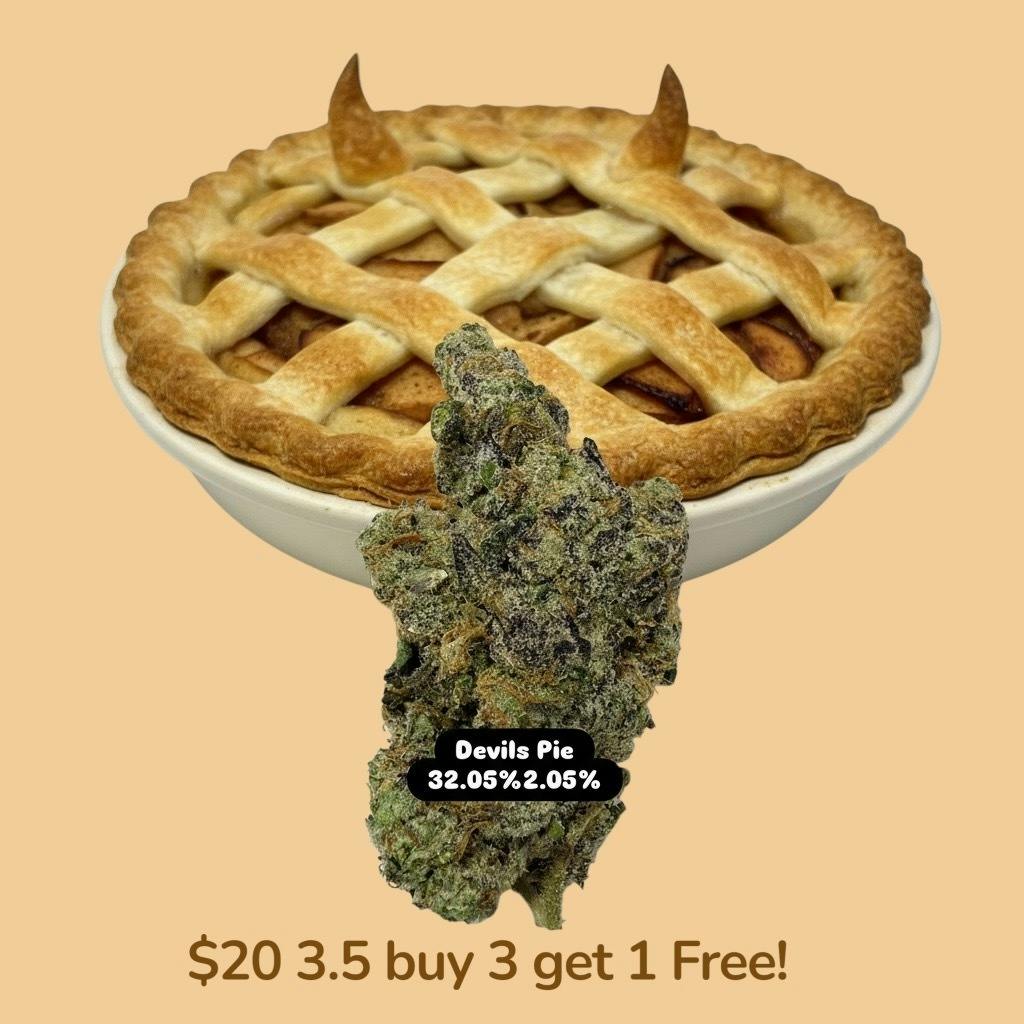 Flower - Devils Pie - 3.5g $20 buy 3 get 1 free!