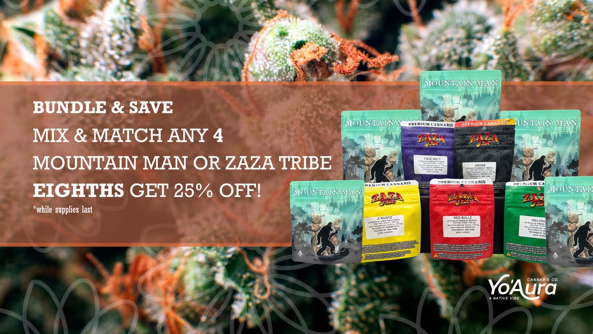 Mix & Match Any 4 8ths Mountain Man/ZAZA, 25% Off! at Yo'Aura