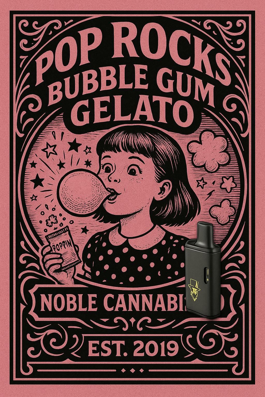 Noble Co | Pop Gum Gelato | THC: 90.52% TERPS: 3.75% | 2G Vape (Tax Included)