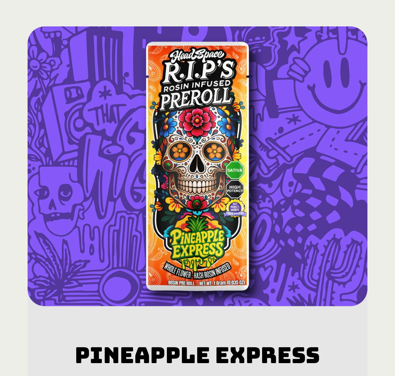 RIPs (Rosin Infused Preroll) - Pineapple Express by HeadSpace Alchemy