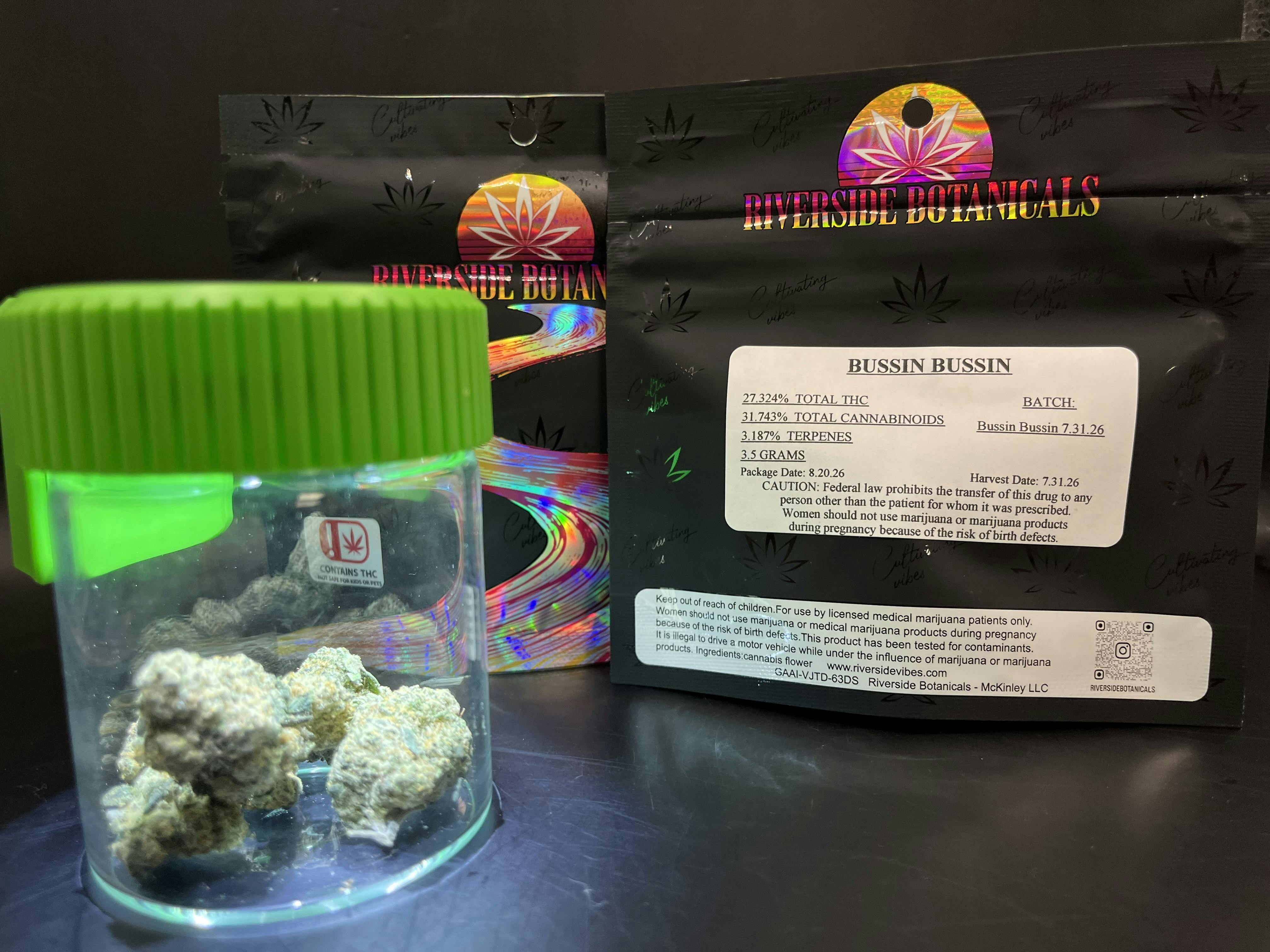 Riverside Botanicals - Bussin Bussin Flower (3.5g-$17.29 | 7g-$30.25 | 1 Oz-$95.07)