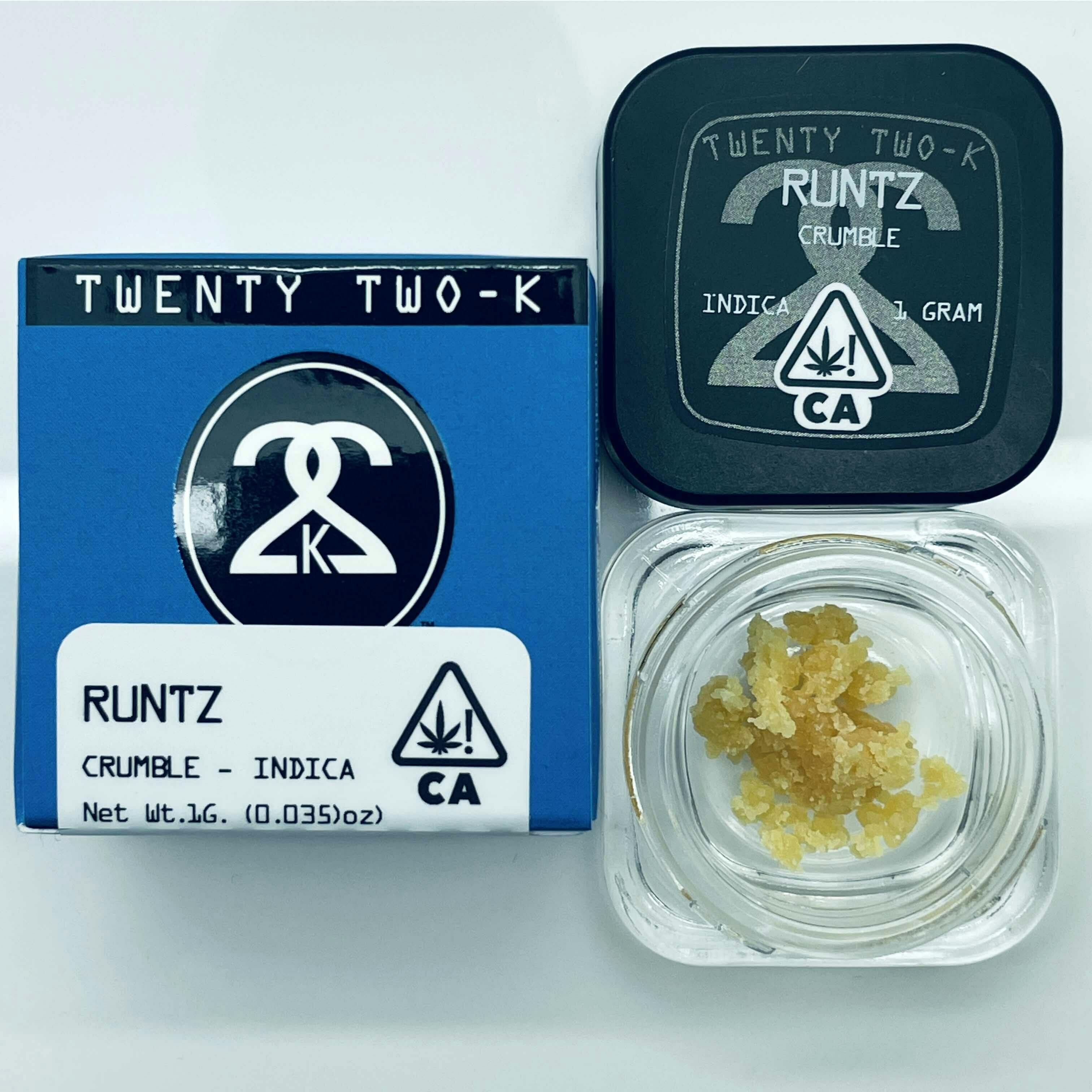 22K - Runtz - Crumble - Twenty Two K / 22k