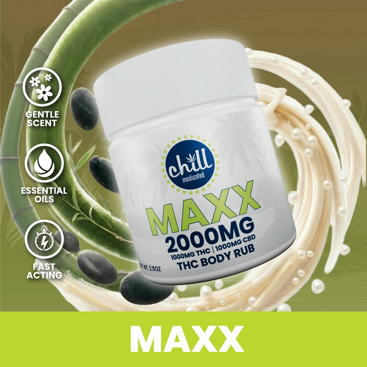 1000mg THC : 1000mg CBD | MAXX Body Rub | Chill Medicated | REC