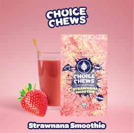 Choice Chews - Strawnana Smoothie Gummies (Hybrid) - 200mg
