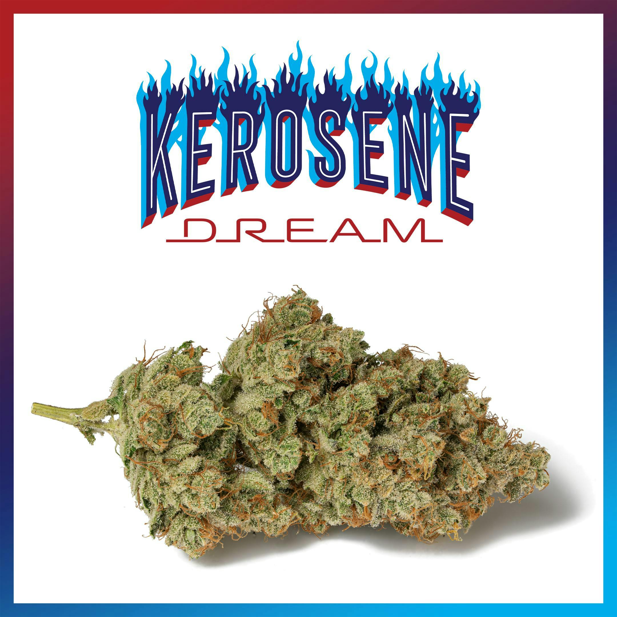 Kerosene Dream