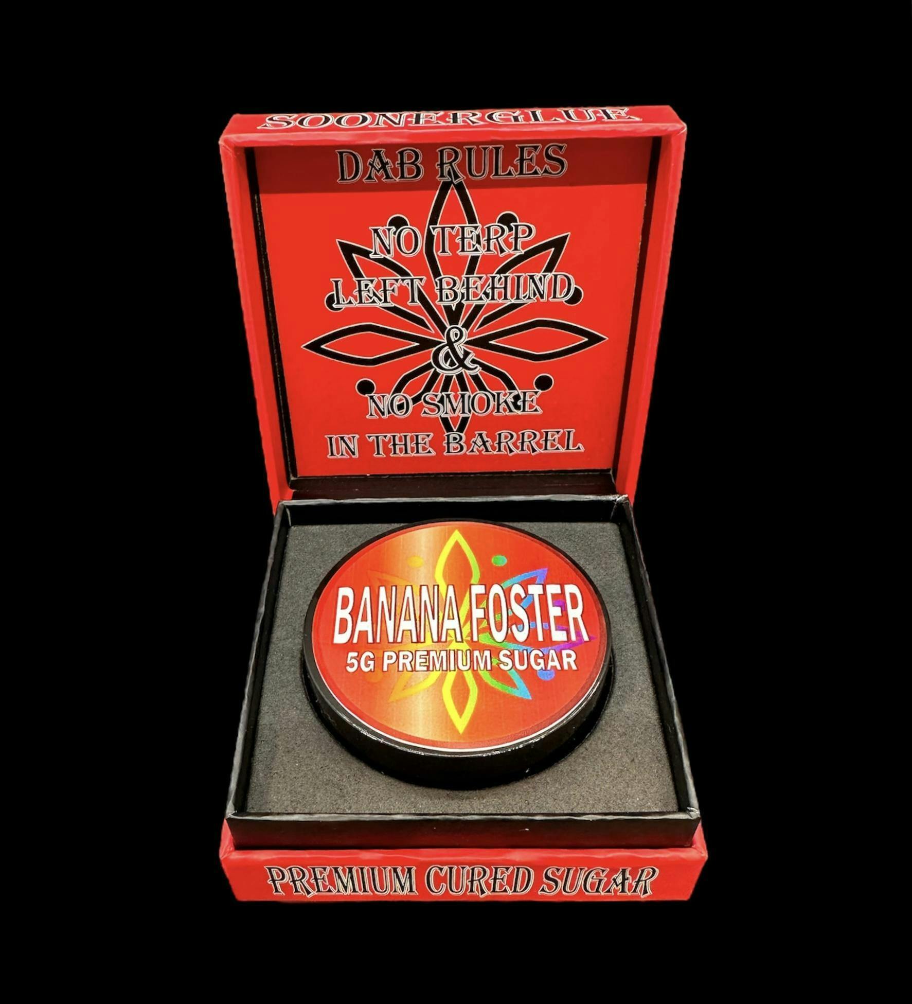 Sooner Glue 5g Banana Foster Premium Sugar Weedmaps