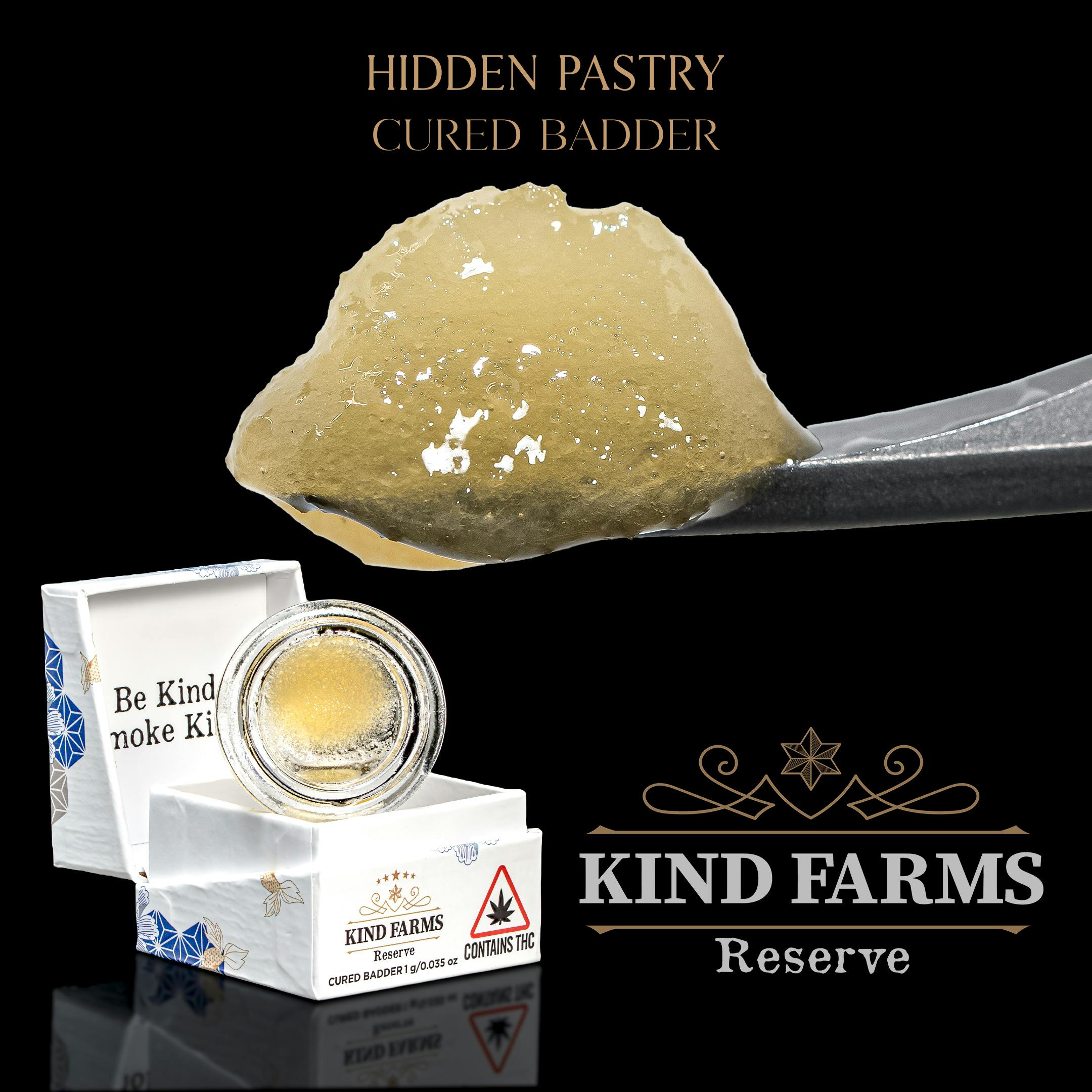 Hidden Pastry Cured Badder Kind Farms Reserve Kind Farms Reserve