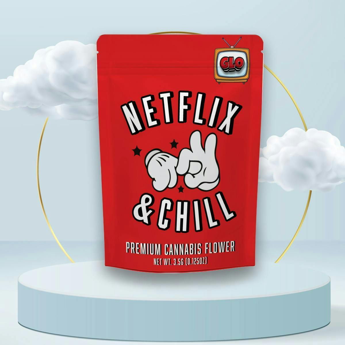 Glo F#ck Yourself: Netflix & Chill