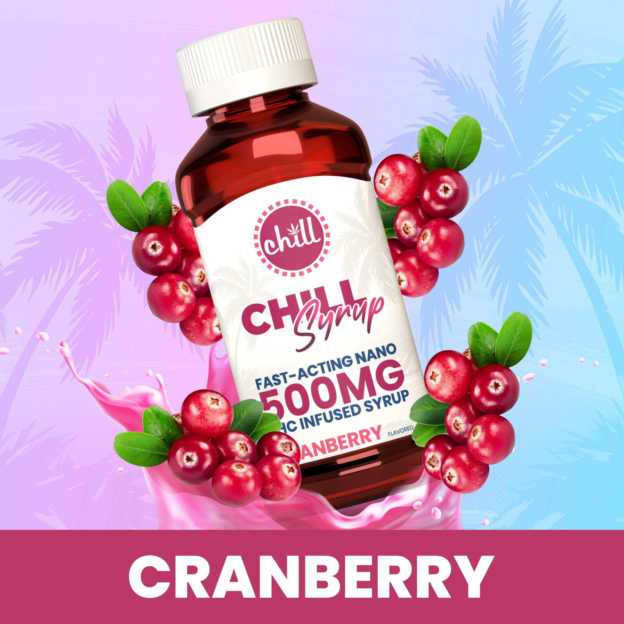Cranberry | 500mg THC Syrup Tincture | Chill Medicated | MED by Chill Medicated