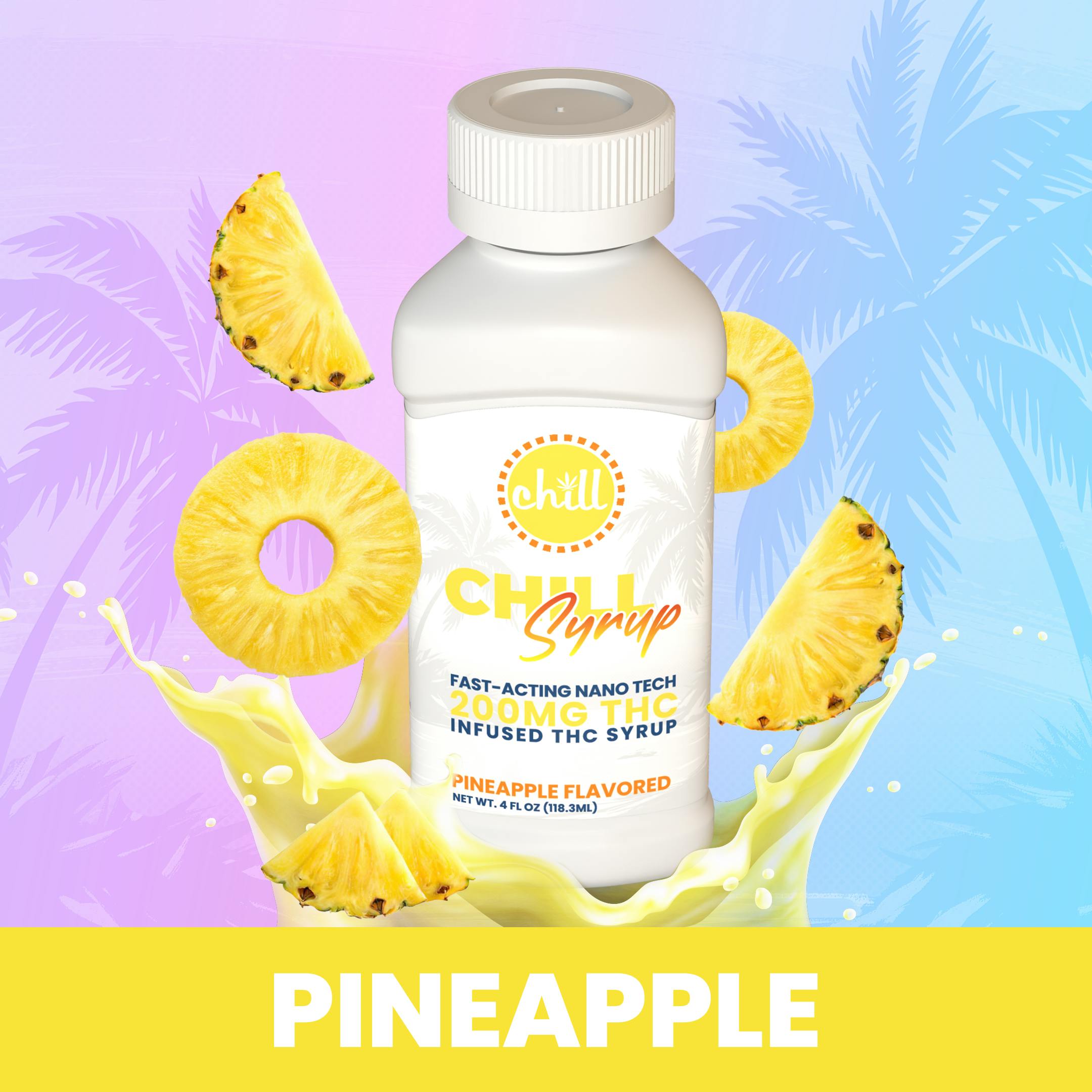 Pineapple | 200mg THC Syrup | Chill Medicated | REC