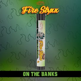 On The Banks 1G | Fire Styxx | Glorious Cannabis Co.