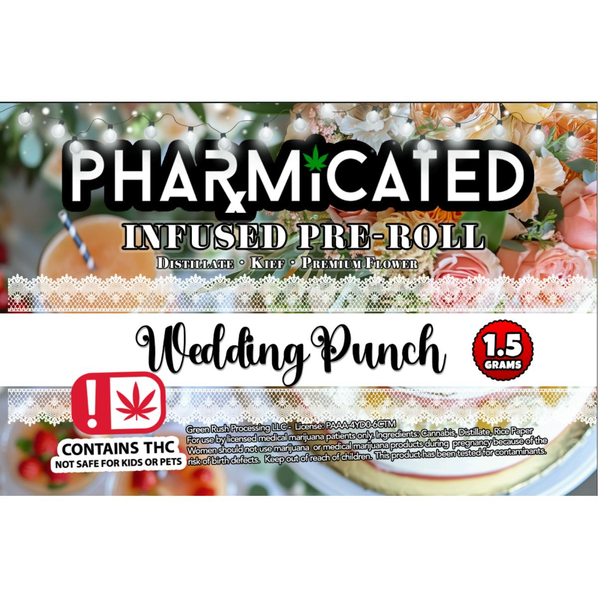 INFUSED - PhD 1.5g Pre-Roll- Wedding Punch (H)