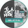 TO THE MOON | Gelato 51 | 1G Flower
