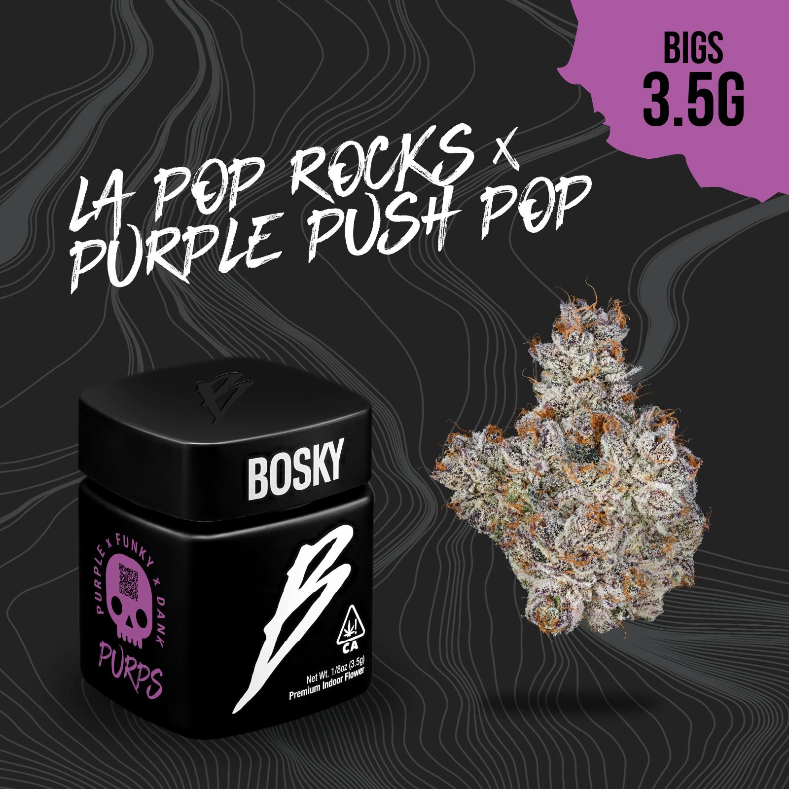 BOSKY | LA Pop Rocks x Purple Push Pop | Big Buds | Purps | 3.5g