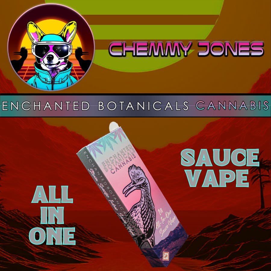 Enchanted Botanicals | Chemmy Jones | All-In-One Sauce Vape by Enchanted Botanicals
