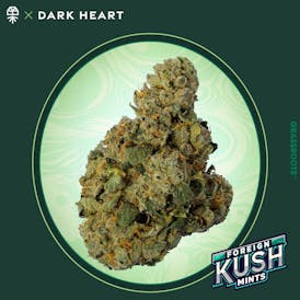 Foreign Kush Mints Whole Flower - Dark Heart Collection