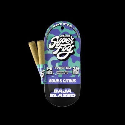 Super Fog Twisted · Baja Blazed