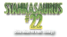 Stankasarus #22 | 3.5g | Pre-Pack