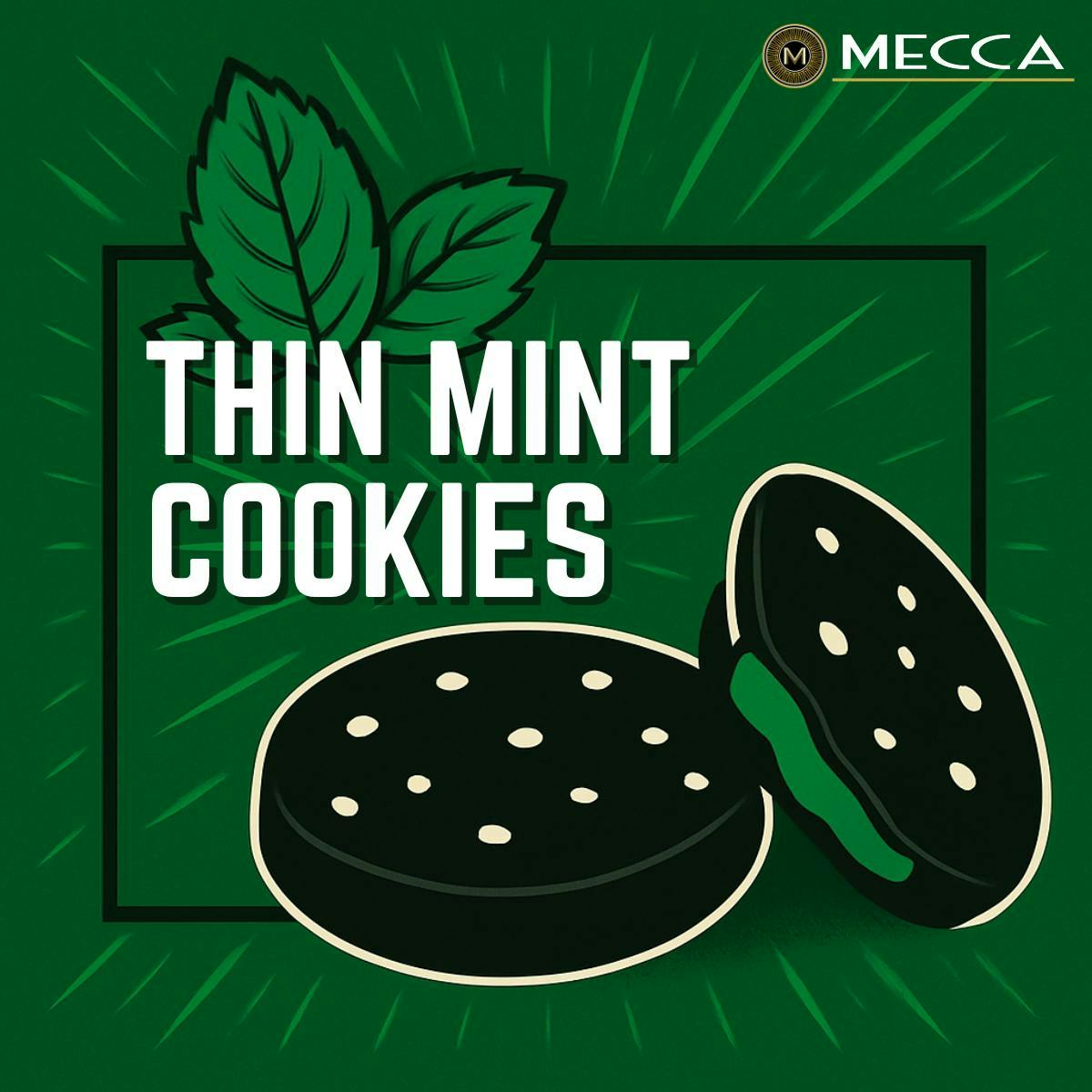Mecca: Thin Mint Cookies