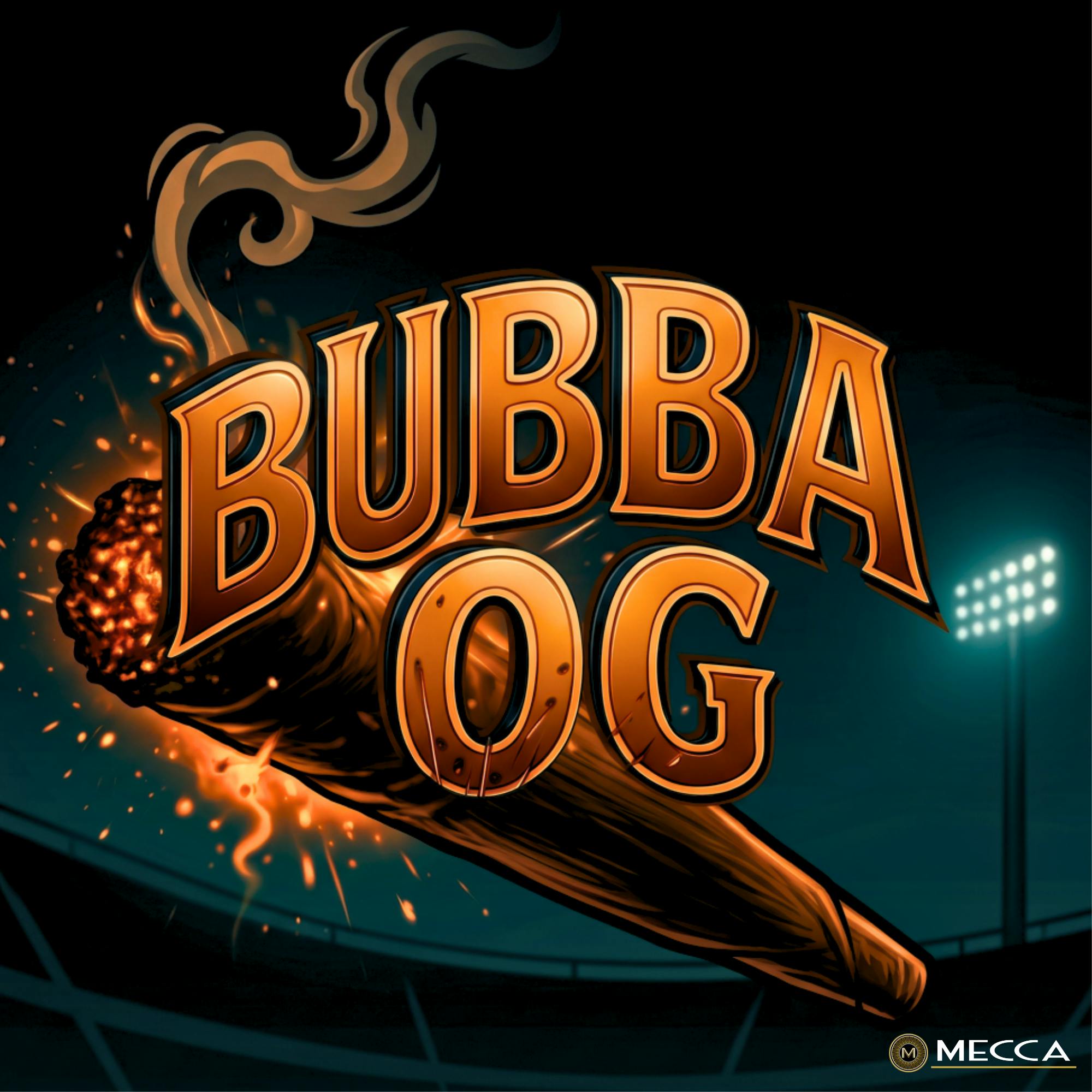 Mecca: Bubba OG