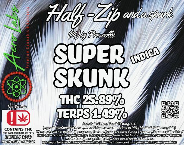 Aero Labs | Super Skunk | Half Zip & a Spark | 14G