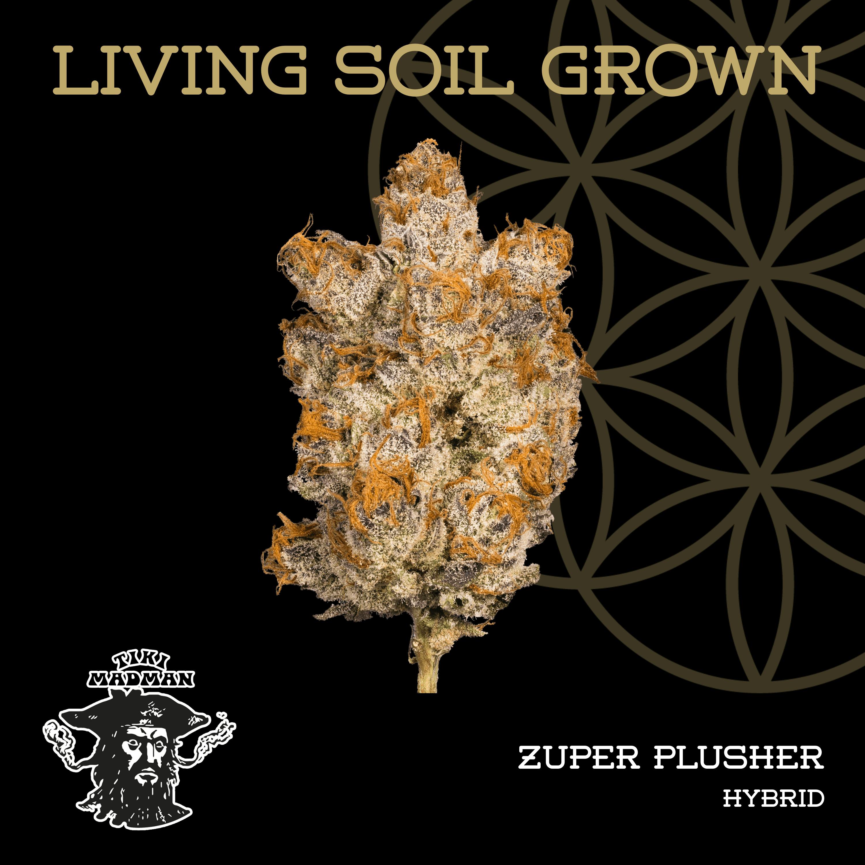 Zuper Plushers | Bulk Deli | Living Soil by Flower of Life