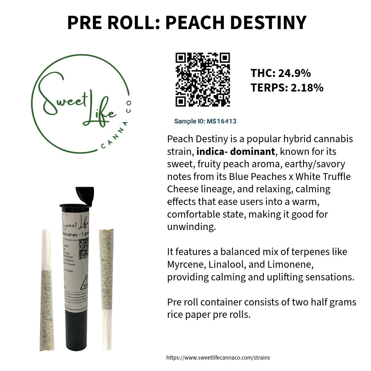 PRE ROLL Peach Destiny (1 Gram Total) by Sweet Life Canna Co