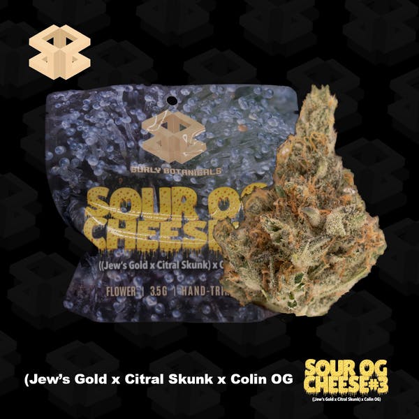 Burly Botanicals — Sour OG Cheese #3