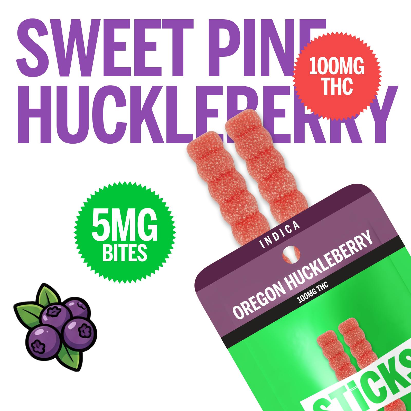 STICKS: Oregon Huckleberry