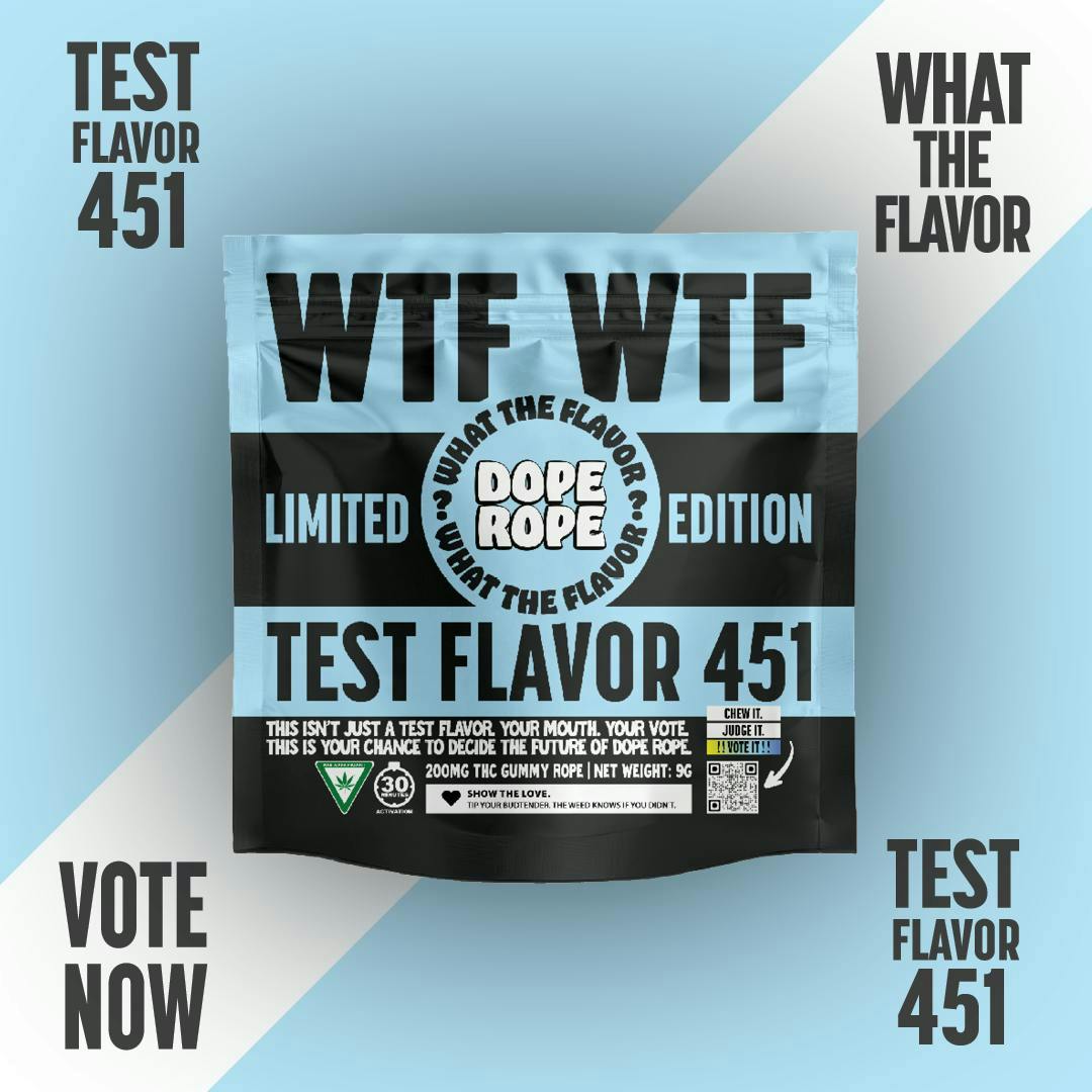 DOPE ROPE WTF | Test Flavor 451 | 200MG | LIMITED EDITION