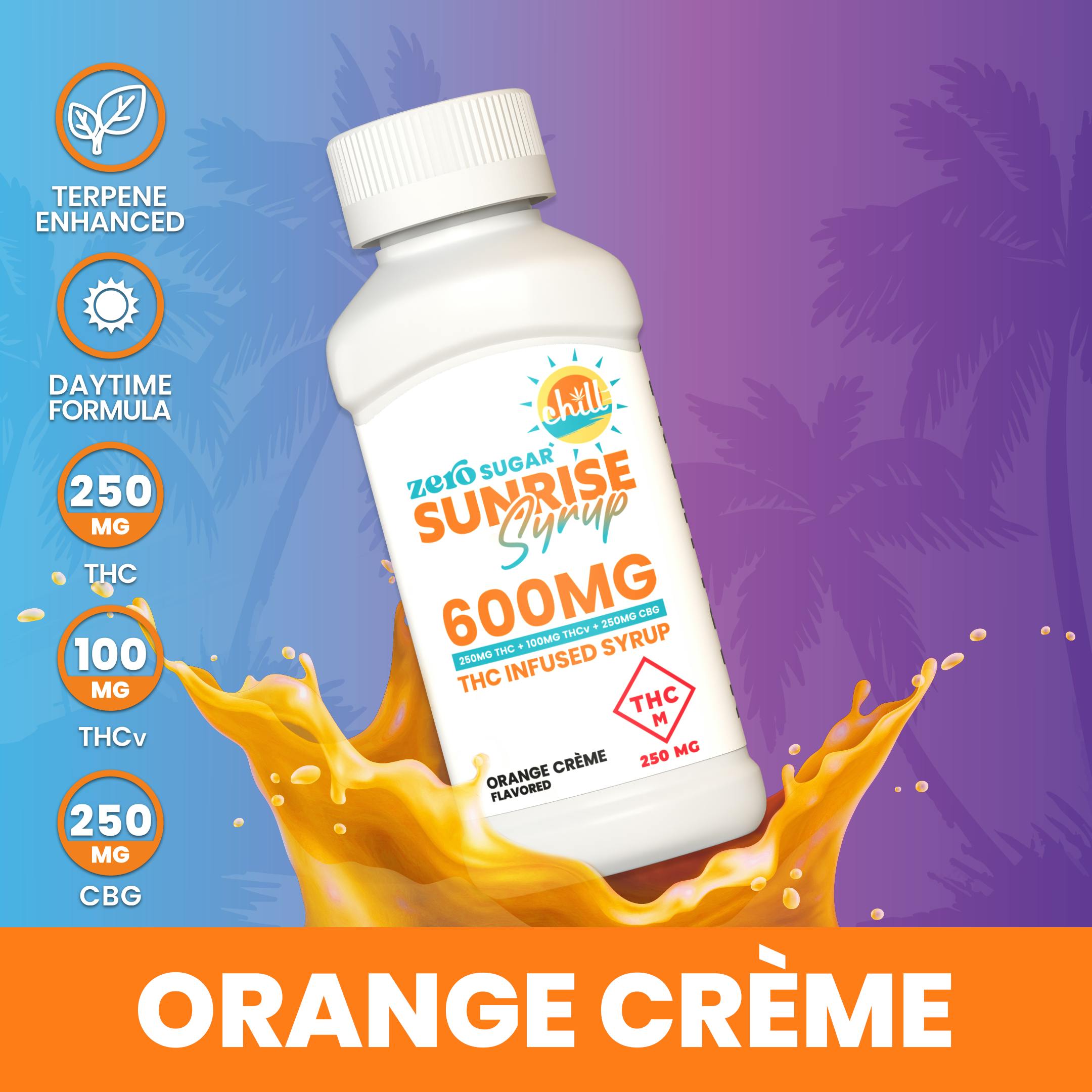 Chill Medicated SUNRISE ZERO Sugar Orange Creme 600MG - Chill
