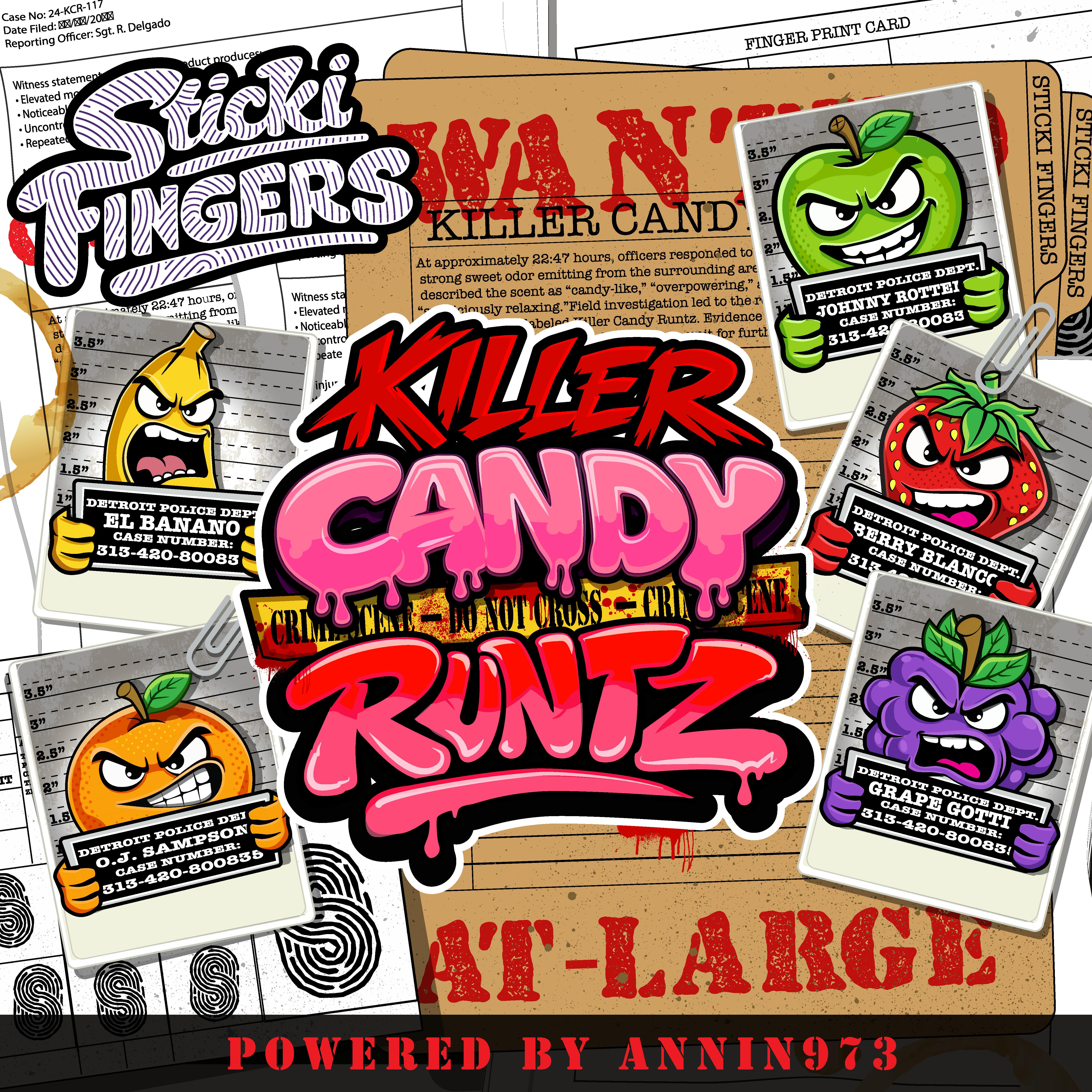 Sticki Finger | Powered by Anniin973 | Killer Candy Runtz by Sticki Fingers
