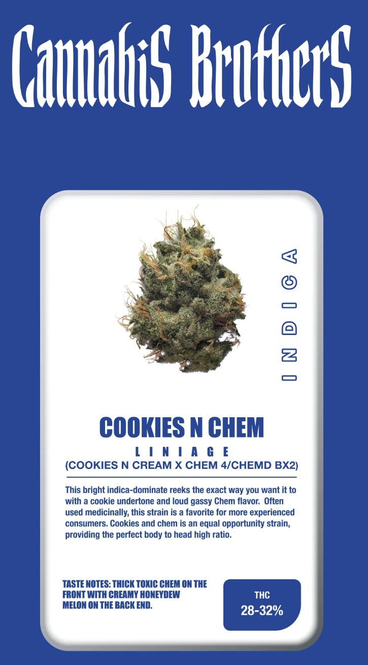Cannabis Brothers — Cookies N Chem