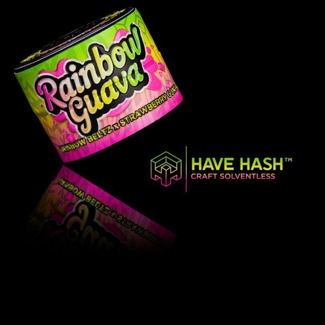 Have Hash — Rainbow Guava #5