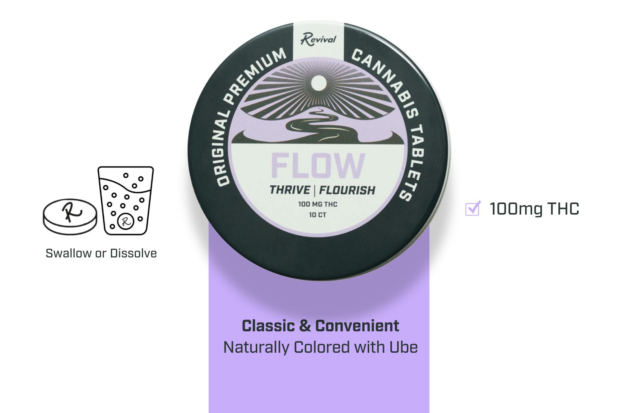 Revival | Flow | Infused | Tablets | | 100mg | 10pk | 10mg/ea