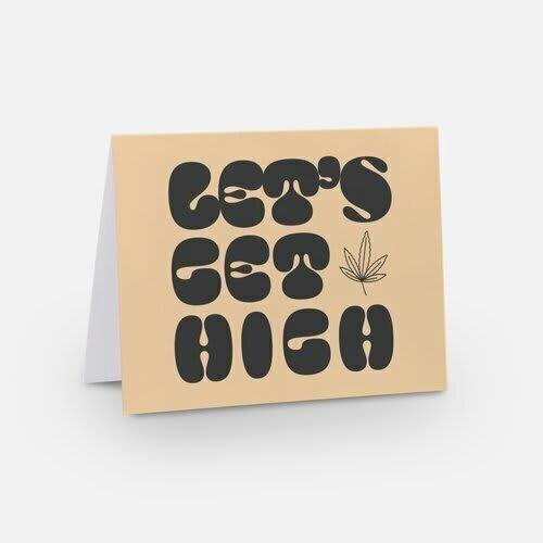 Let's Get High Greeting Card | Accessories