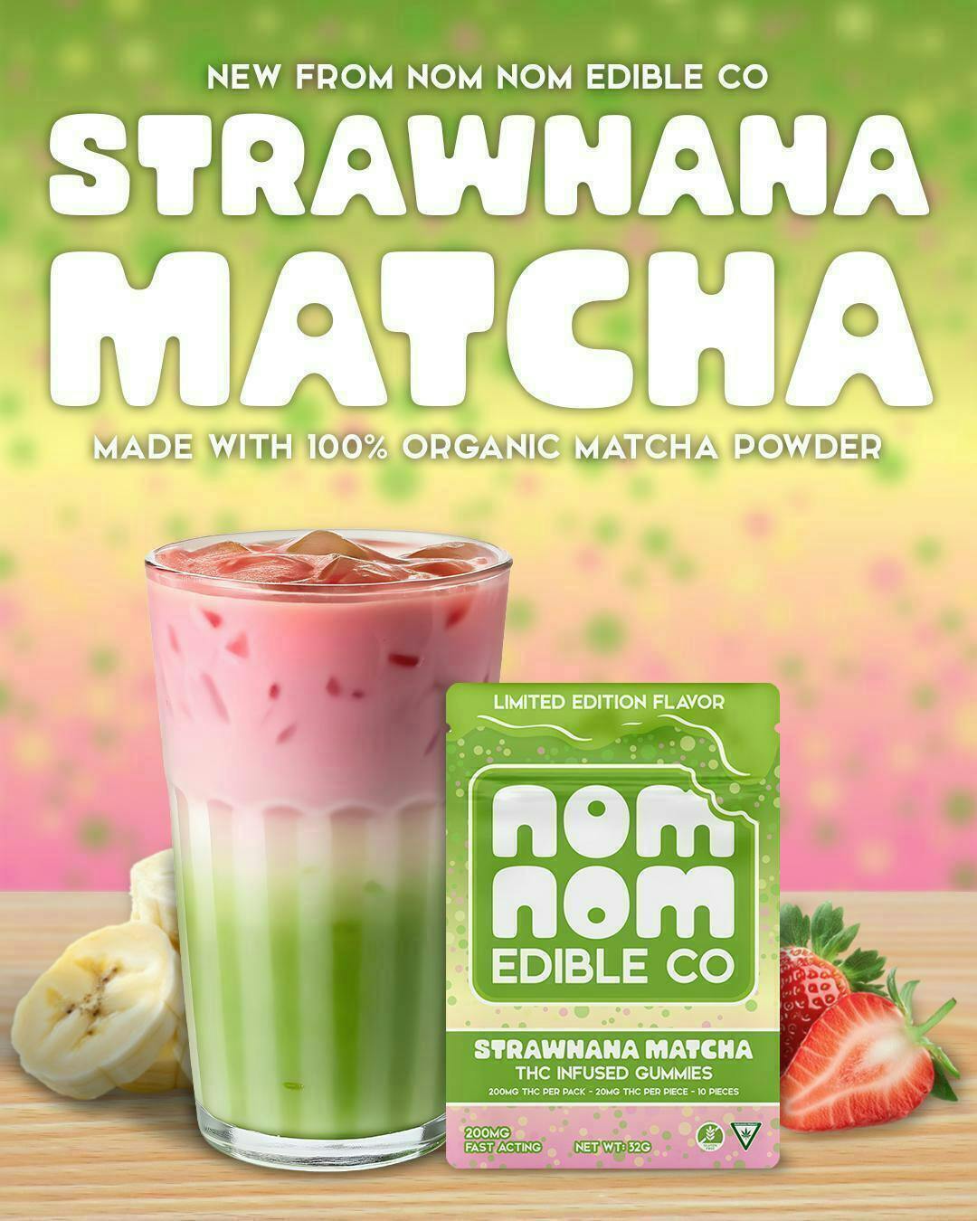 Strawnana Matcha | Gummies | 200mg | 10ct | 20mg/ea by Nom Nom Edible Co