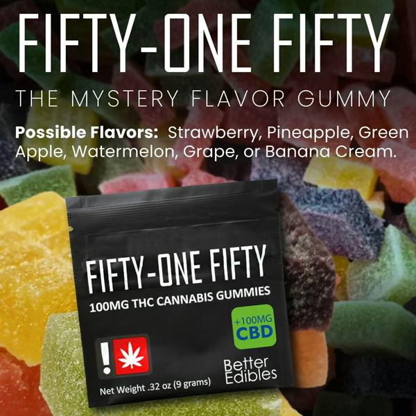 1:1 THC:CBD "Fifty-One Fifty" 100mg Gummy from Better Edibles | Gummies | 1 at La Mota - Gold Beach