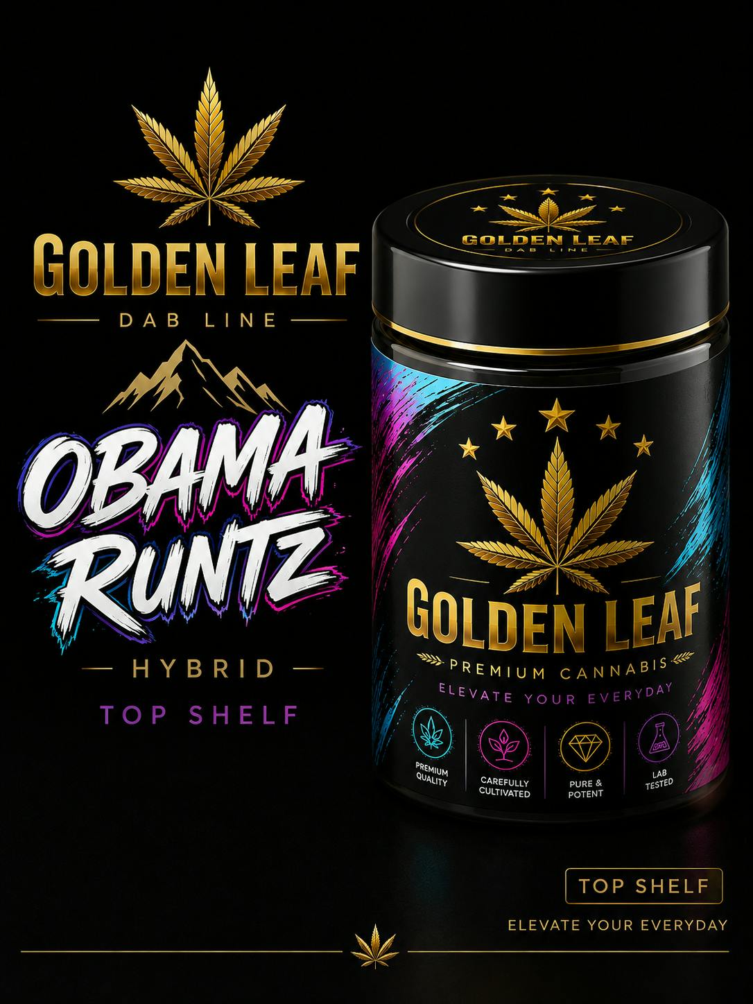 Obama Runtz | Top Shelf | Dab Line | NEW DROP ! - Golden Leaf